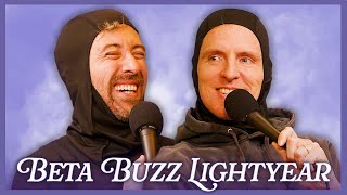 Beta Buzz Lightyear | Beautiful Boys with Andy Haynes and Mike Cannon Podcast (Full Episode)
