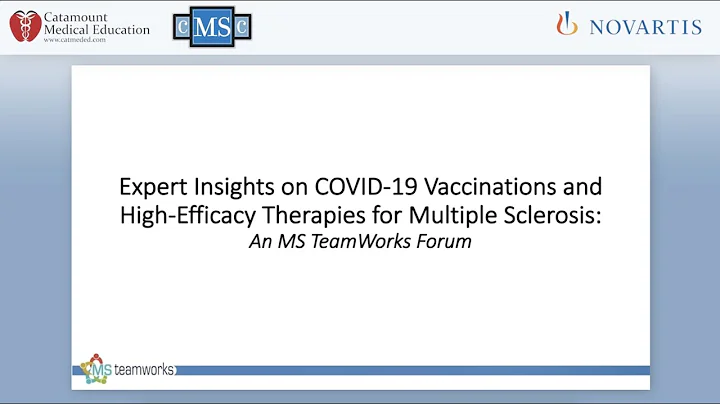 Expert Insights on COVID-19 Vaccinations and High-Efficacy Therapies for Multiple Sclerosis.