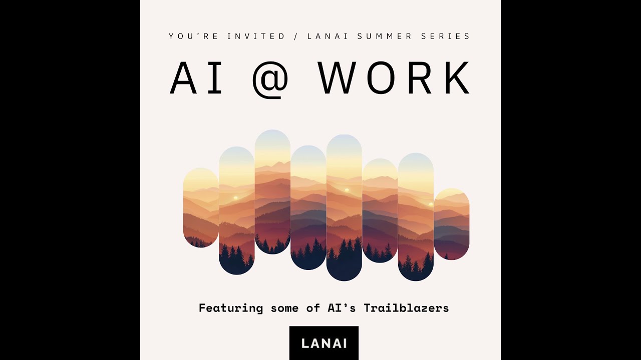 Lanai AI @ Work Series | Leah McGowen-Hare, Salesforce SVP & Steve Herrod, Lanai Co-founder
