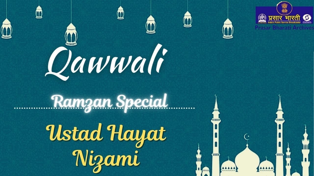 Qawwali  Ustad Hayat Nizami  Ramzan Special