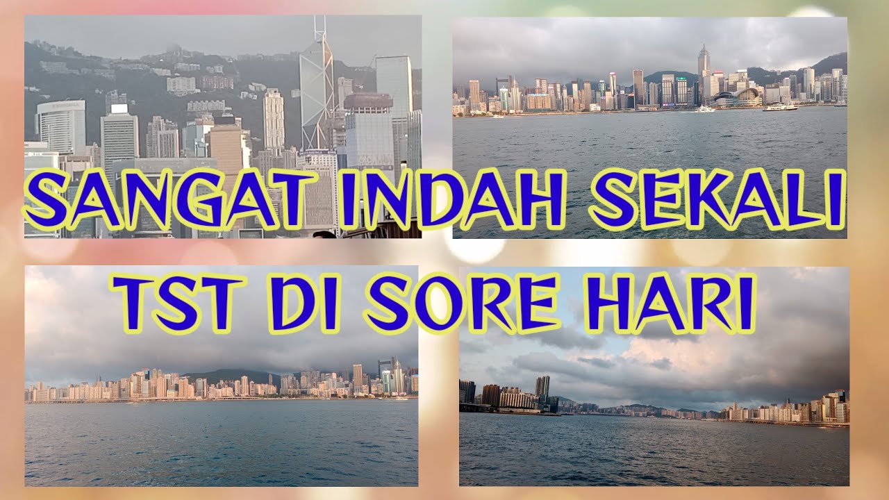 sore hari di Tsim Sha Tsui || tempat wisata viral di Hongkong || vlog tkw Hongkong