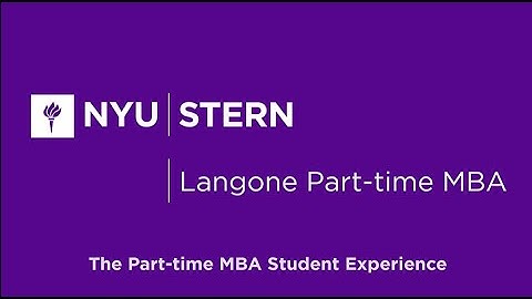 Langone Part-time MBA: The Student Experience