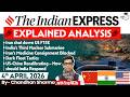 Indian Express Analysis | 4th April 2026 | Government Schemes &amp; Initiatives for UPSC | StudyIQ