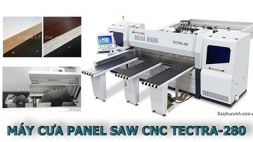 Máy Cắt Ván Công Nghiệp TECTRA-280 | Panel saw CNC cắt ván MDF, MFC, Plywood,..