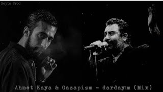 Ahmet Kaya & Gazapizm - Dardayım (Mix) {Beyto Prod}