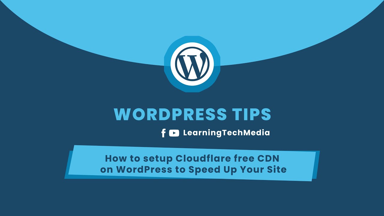 How to setup Cloudflare free CDN on WordPress to Speed Up Your Site ...