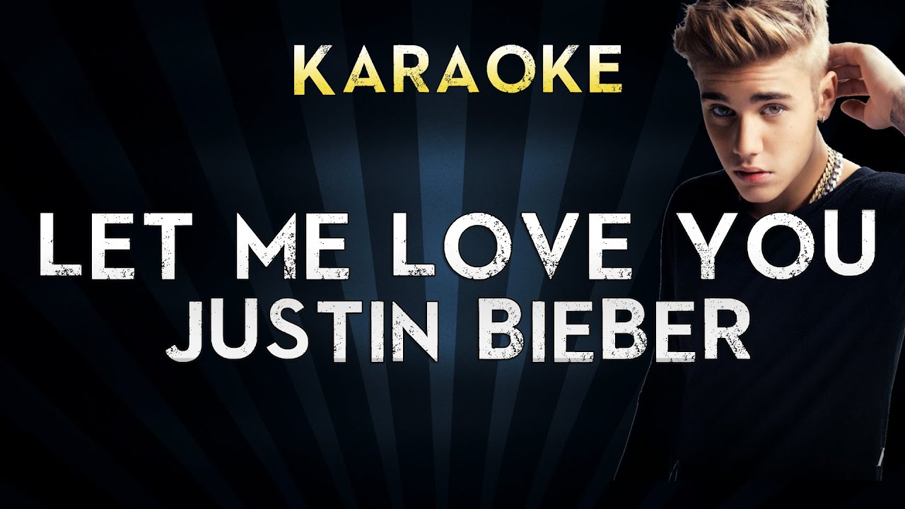 DJ Snake - Let Me Love You (feat. Justin Bieber) | Official Karaoke Instrumental ...