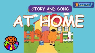 Potato Pals At Home 🎵 [Story + Song] Potato Pals Children's Stories [EngSub]