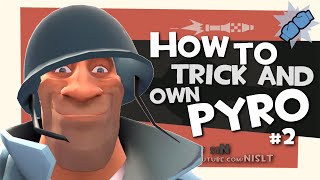 TF2: How to trick and own Pyro #2 [Epic Kill]