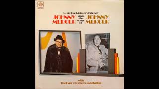 Watch Johnny Mercer Goody Goody video