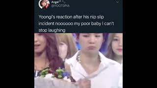 Watch Yoongi's reaction to his nip slip
