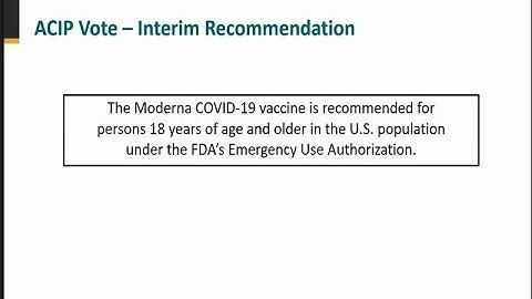 December 19, 2020 ACIP Meeting - Moderna COVID-19 Vaccine Recommendation