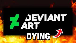 Deviantart Is Dying...