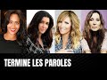 Termine les paroles spcial   amel bent  jenifer  zazie  hlne sgara  niveau difficile