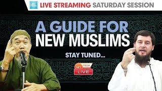 [LIVE] 20150117 A Guide for New Muslims
