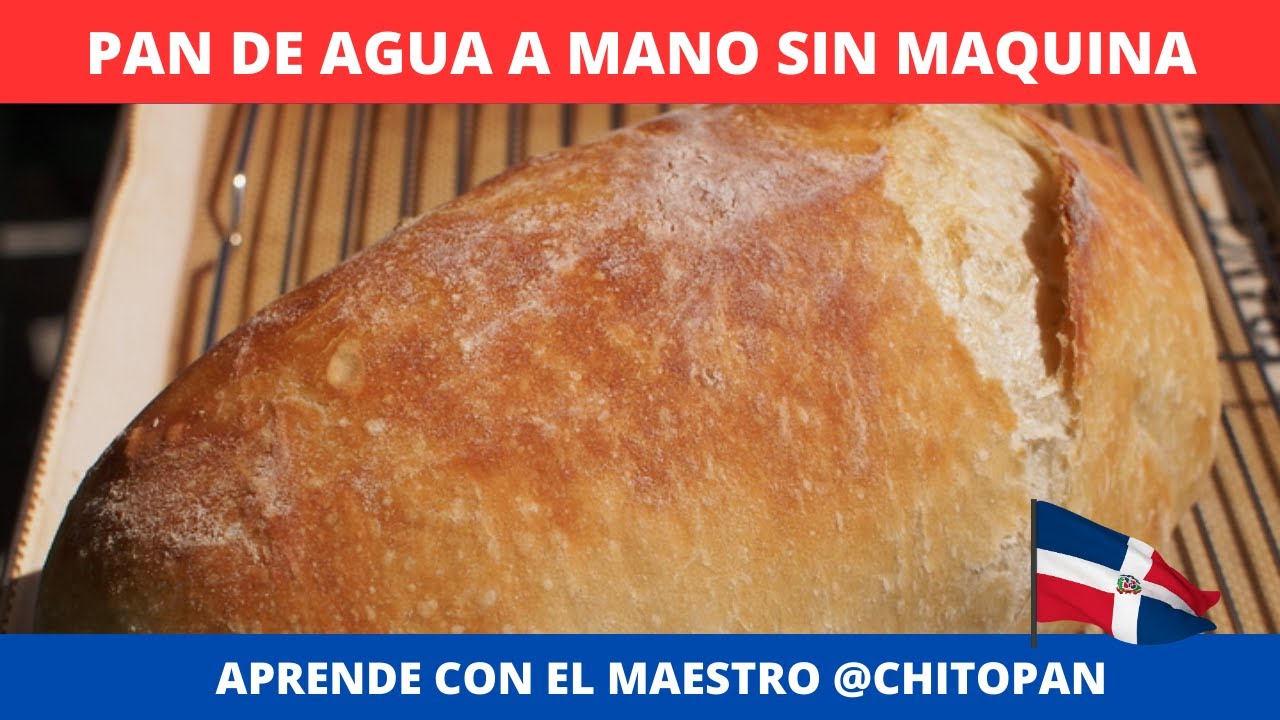Cómo hacer PAN DE AGUA A MANO SIN MAQUINA