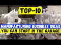 10 mini manufacturing business ideas for start in the garage profitable business ideas 2024