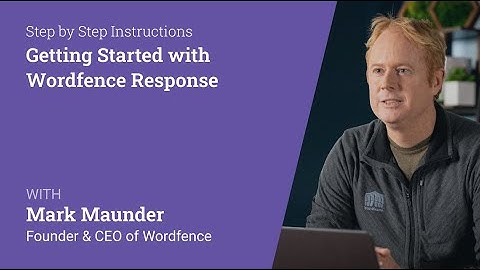 How to Install Wordfence Response: Step By Step Instructions