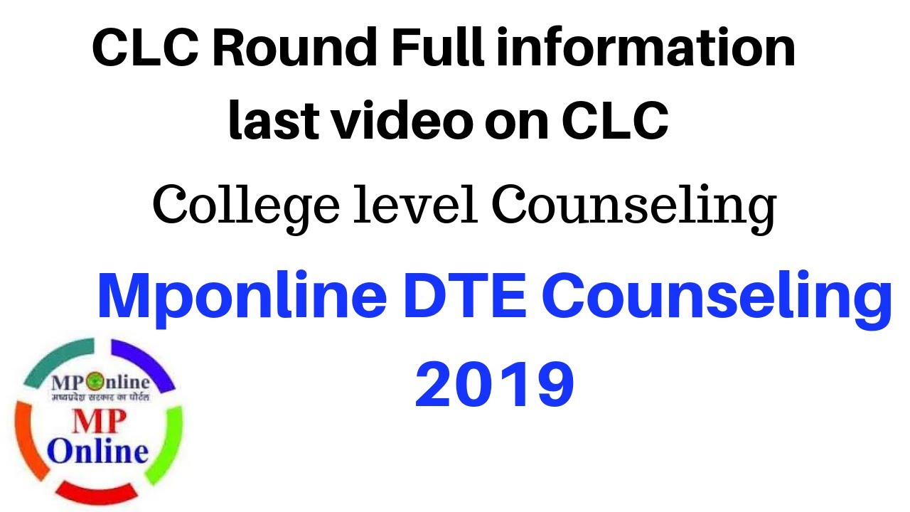 CLC (college Level Counseling round) full detail mponline dte counseling 2019 lateral entry