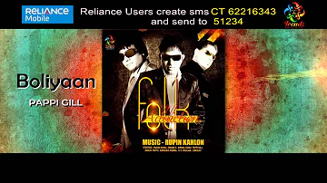 Pappi Gill & Rupin Kahlon - Boliyan - Original Full HD Brand New Song