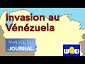 Pourquoi Les USA menacent le Vénézuela ?