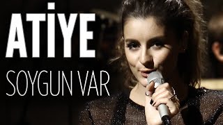 Atiye - Soygun Var (JoyTurk Akustik)