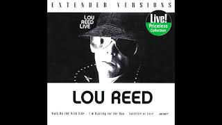 View Lou Reed Live Performance: Satellite of Love from the Priceless Collection
