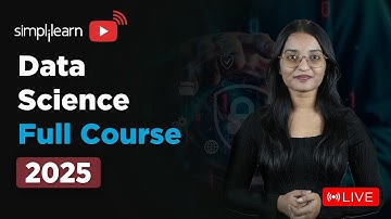 Data Science Full Course 2025 | Data Science Tutorial | Data Science Training Course | Simplilearn