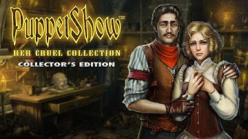 Puppet Show: Her Cruel Collection Collector