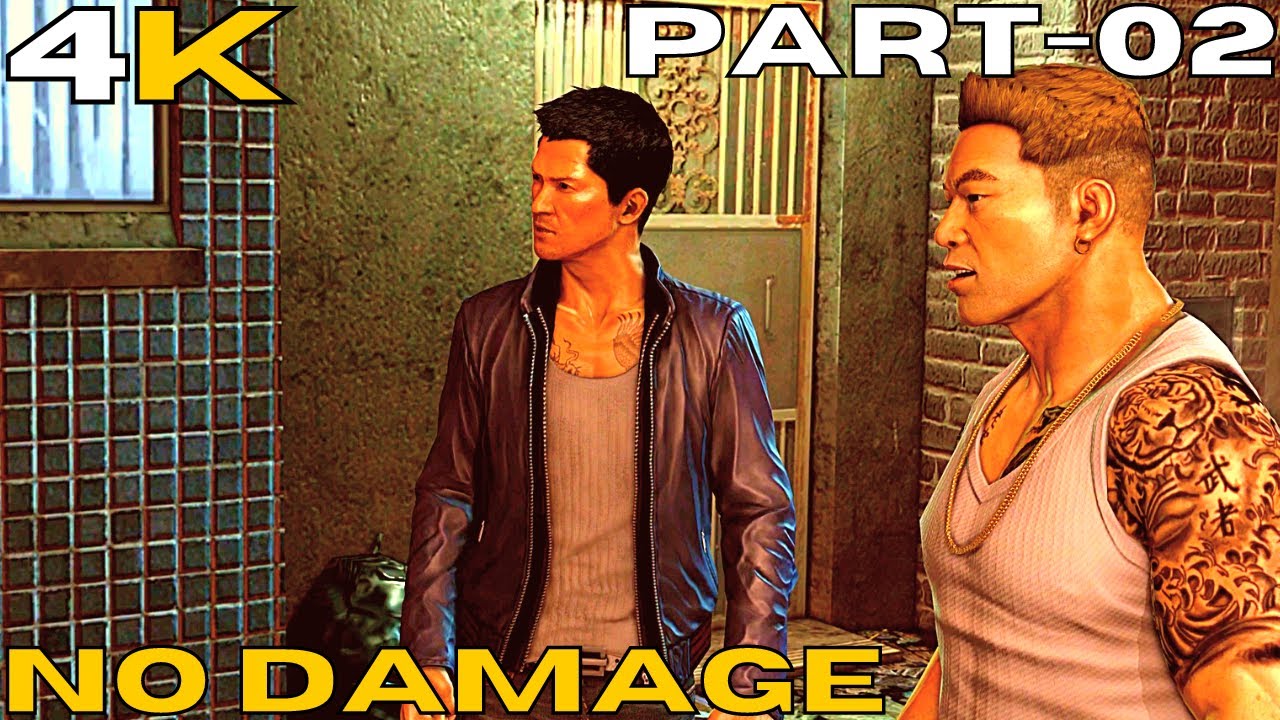 Sleeping Dogs [4K/60 fps] (No Damage) 02 THUGS YouTube