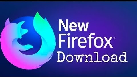 New Firefox 2021 Downloads & install-Firefox nightly ..app - Developer -nightly With brand new look
