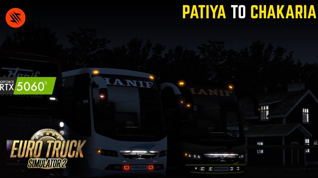 Patiya To Chakaria Trip with Volvo B9R in Euro Truck Simulator 2 with Ultra Graphics in RTX 5060 Ti