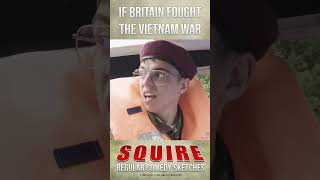 If Britain Fought the Vietnam War
#vietnam #vietnamwar #war #army #warzone #boat #funny #comedy #comedyshorts #comedyvideo #history #british #squire If Britain Fought the Vietnam War