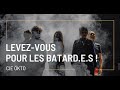 Levezvous pour les batardes   cie okto