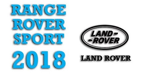 2018 Land Rover Range Rover Sport Fuse Box Info | Fuses | Location | Diagrams | Layout