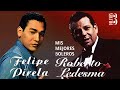 FELIPE PIRELA Y ROBERTO LEDESMA - Mis mejores canciones