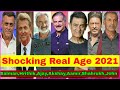 Bollywood Actor Real Age In 2021 | Ajay Devgan Age 2021 | Akshay Kumar Age 2021 | Salman Khan Age