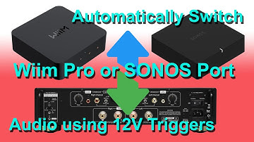 Automatically Switch Audio Between a WiiM Pro or Sonos Port & Stereo System w/ Standalone Power Amp