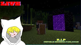 lanjutin main minecraft R.I.P (REPUBLIK INDONESIA PAHLAWAN) - minecraft survival part 17