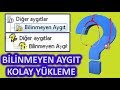 BILINMEYEN AYGITLAR DRIVER YUKLEME KOLAY YUKLEME PROGRAMI BILINMEYEN AYGITLAR DRIVER YUKLEME KOLAY YUKLEME PROGRAMI
