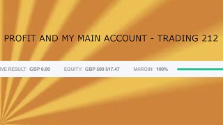 MY 500K MAIN ACCOUNT AND PROFIT - Trading 212 Forex Trading #4