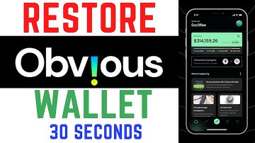 Obvious Wallet Tutorial: How To Restore Obvious Wallet in 30 Seconds