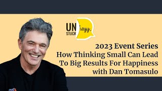Wellness Webinar - How Thinking Small Can Lead To Big Results For Happiness