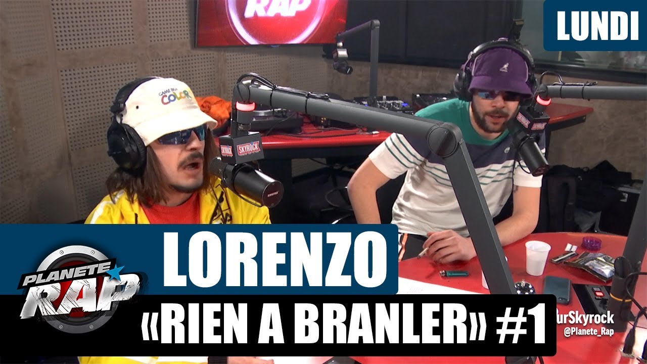 Planète Rap Lorenzo Rien à Branler Lundi Youtube