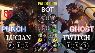 SB Punch Lucian vs Ghost Twitch Bot - KR Patch 10.19