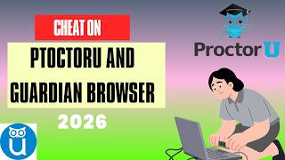 How to cheat with ProctorU and Guardian Browser ! ProctorU Hacks screenshot 3