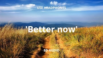 Thumbnail of Post Malone - Better Now | 8D AUDIO | USE HEADPHONES