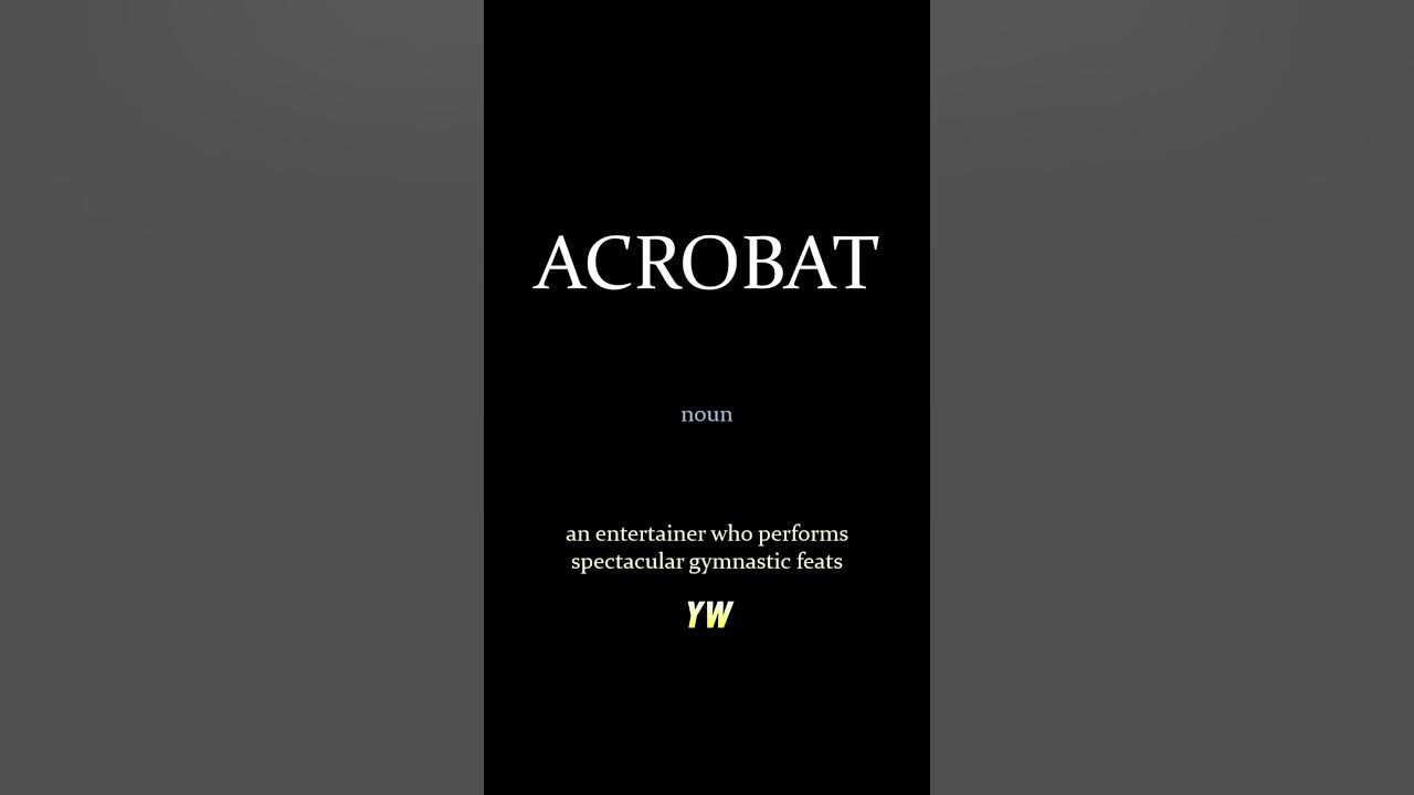 acrobat-how-to-pronounce-and-meaning-of-the-word-learnenglish-vocab