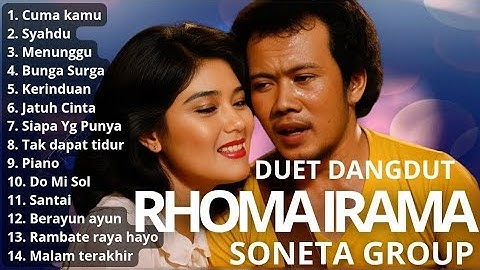 RHOMA IRAMA FULL ALBUM Kompilasi Duet Dangdut Terbaik – Lagu Pilihan ft RITA SUGIARTO NOER HALIMAH