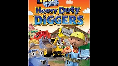 Opening To Bob The Builder: Heavy Duty Diggers 2010 DVD